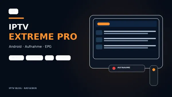 IPTV Extreme Pro auf einem Android TV mit Playlist und EPG