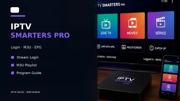 IPTV Smarters Pro auf einem Fernseher mit Login und Senderübersicht