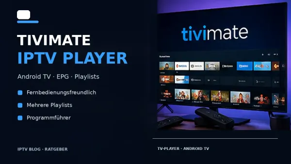 TiviMate IPTV Player auf einem Android TV Fernseher